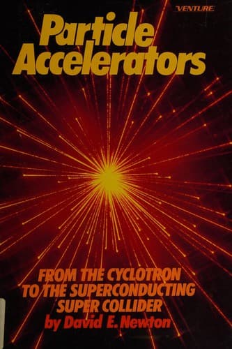 Cover of Particle accelerators by David E. Newton