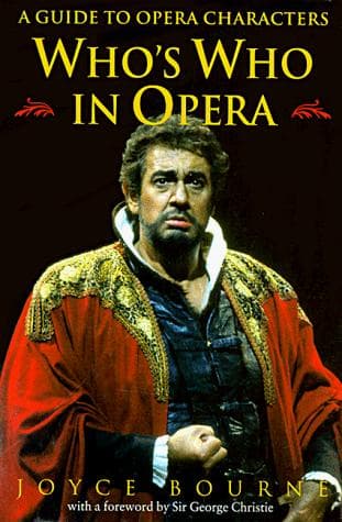 Cover of Who's who in opera by Joyce Bourne