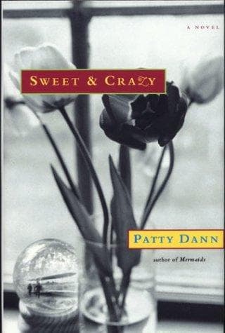 Cover of Sweet & crazy by Patty Dann