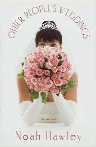 Cover of Other people's weddings by Noah Hawley