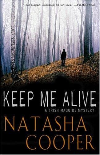 Cover of Keep Me Alive by Natasha Cooper