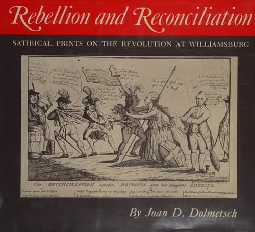 Cover of Rebellion and reconciliation by Colonial Williamsburg Foundation
