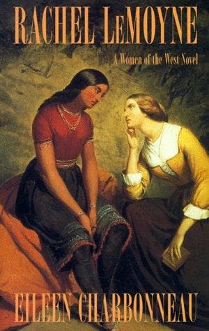 Cover of Rachel Le Moyne by Eileen Charbonneau
