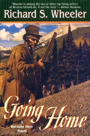 Cover of Going home by Richard S. Wheeler