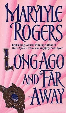 Cover of Long Ago and Far Away by Marylyle Rogers