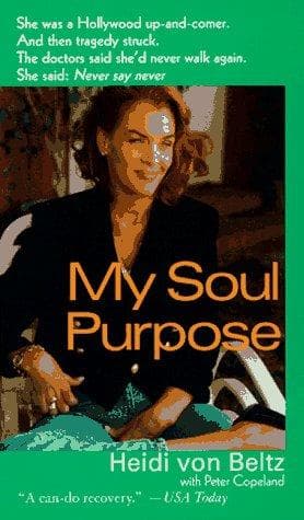 Cover of My Soul Purpose by Heidi Von Beltz