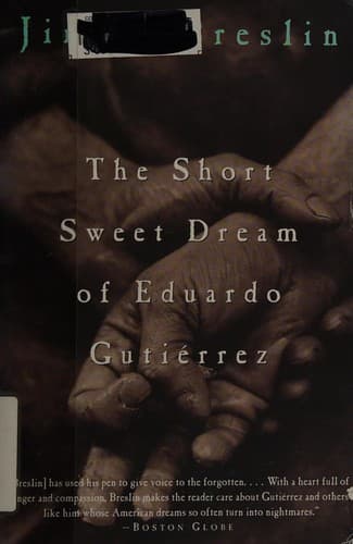 Cover of The short sweet dream of Eduardo Gutiérrez by Jimmy Breslin