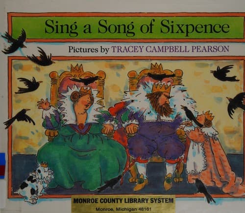 Cover of Sing a song of sixpence by Tracey Campbell Pearson
