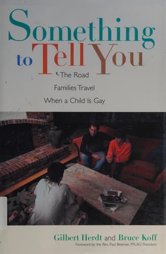 Cover of Something to tell you by Gilbert H. Herdt