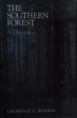 Cover of The southern forest by Laurence C. Walker