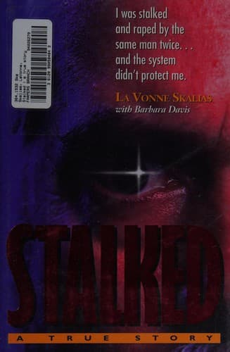 Cover of Stalked by La Vonne Skalias