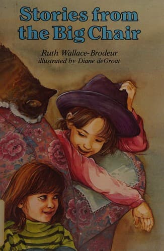 Cover of Stories from the big chair by Ruth Wallace-Brodeur