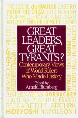 Cover of Great Leaders, Great Tyrants? by Arnold Blumberg