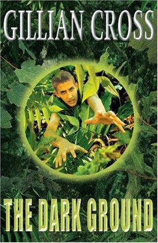Cover of The Dark Ground by Gillian Cross