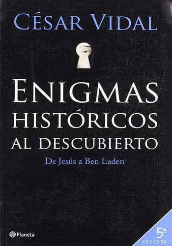 Cover of Enigmas Historicos Al Descubierto by César Vidal