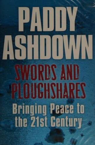 Cover of Swords and ploughshares by Paddy Ashdown