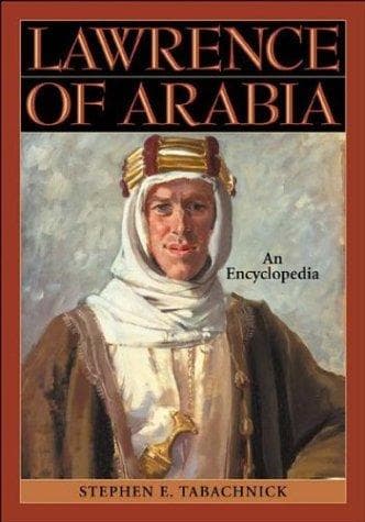 Cover of Lawrence of Arabia by Stephen Ely Tabachnick