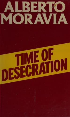 Cover of Time of Desecration by Alberto Moravia