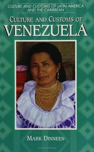 Cover of Culture and customs of Venezuela by Mark Dinneen