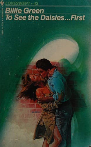 Cover of To See the Daisies...First by Billie Green
