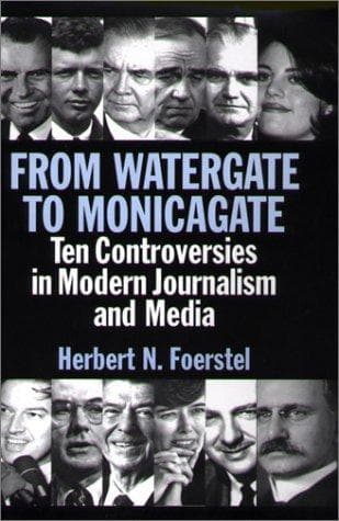 Cover of From Watergate to Monicagate by Herbert N. Foerstel