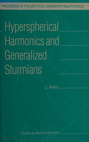 Cover of Hyperspherical harmonics and generalized Sturmians by John Avery
