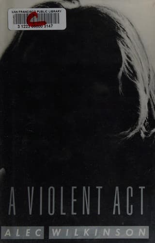 Cover of Violent Act, A by Alec Wilkinson