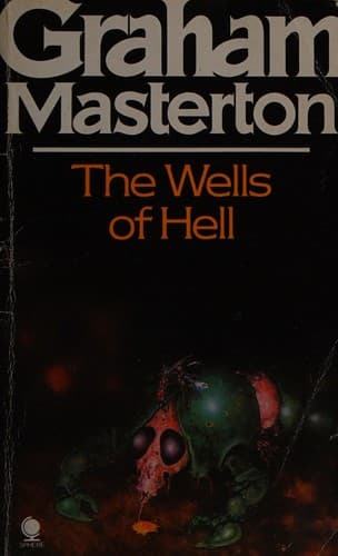 Cover of The Wells of Hell by Graham Masterton