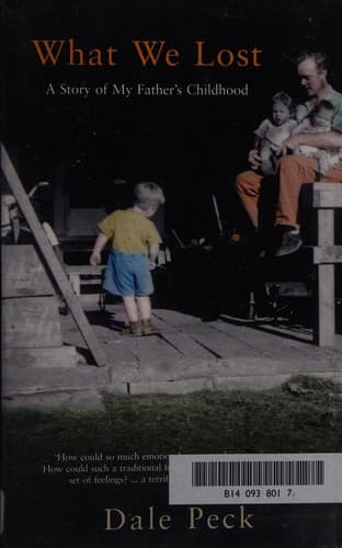 Cover of What we lost by Dale Peck