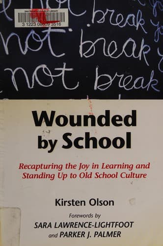 Cover of Wounded by school by Kirsten Olson