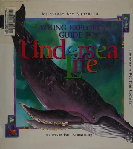 Cover of Young explorer's guide to undersea life by Ket Tom Conway