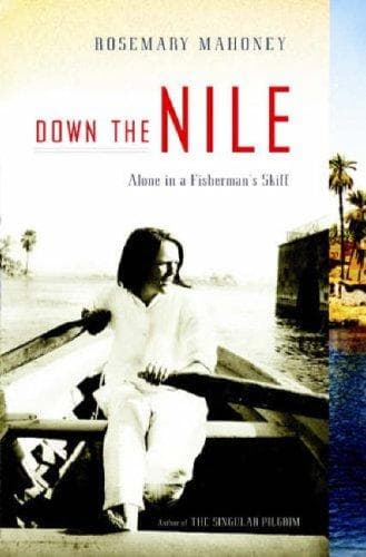 Cover of Down the Nile by Rosemary Mahoney