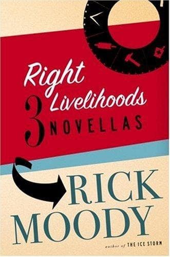 Cover of Right Livelihoods by Rick Moody