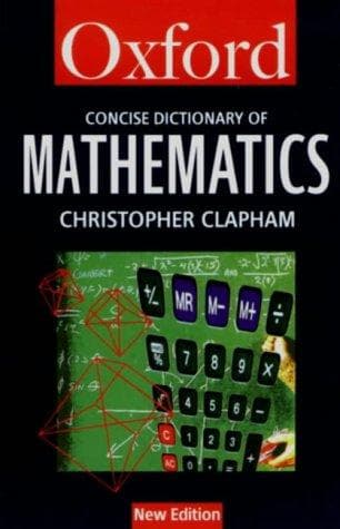 Cover of The Concise Oxford Dictionary of Mathematics by Christopher Clapham