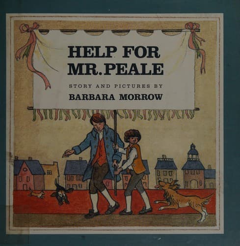 Cover of Help for Mr. Peale by Barbara Morrow