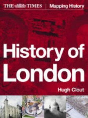 Cover of The "Times" History of London by Hugh Clout