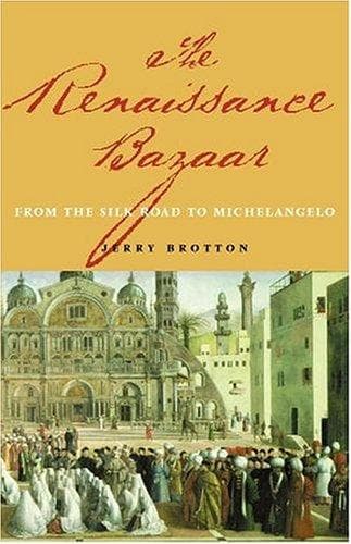 Cover of The Renaissance bazaar by Jerry Brotton