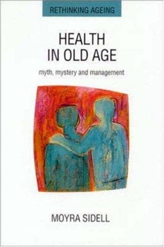 Cover of Health in old age by Moyra Sidell