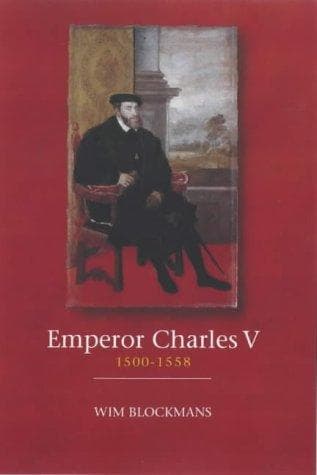 Cover of Emperor Charles V, 1500-1558 by Willem Pieter Blockmans