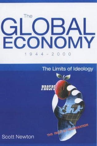 Cover of The global economy, 1944-2000 by Scott Newton