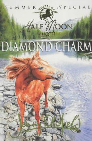 Cover of Diamond Charm (Horses of Half-moon Ranch) by Jenny Oldfield