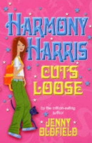 Cover of Harmony Harris Cuts Loose by Jenny Oldfield