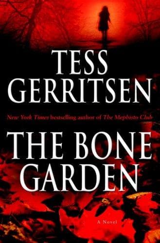 Cover of The Bone Garden by Tess Gerritsen