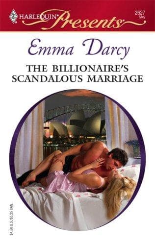Cover of The Billionaire's Scandalous Marriage by Emma Darcy