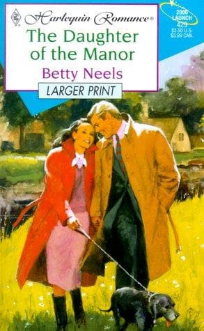 Cover of The Daughter of the Manor by Betty Neels