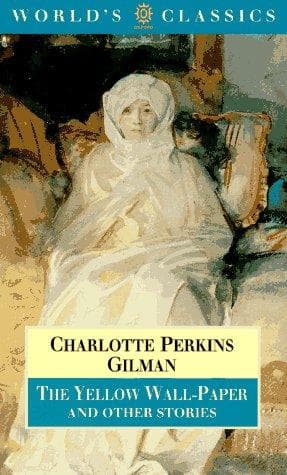 Cover of The Yellow Wallpaper and Other Stories by Charlotte Perkins Gilman