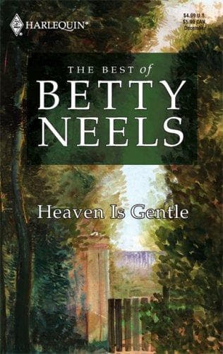 Cover of Heaven Is Gentle by Betty Neels