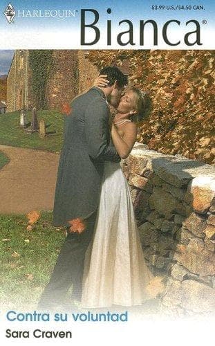 Cover of Contra Su Voluntad by Sara Craven