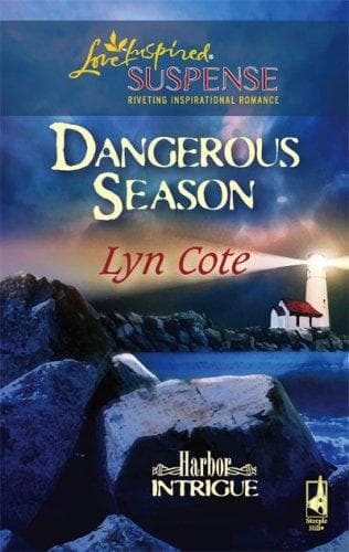 Cover of Dangerous Season (Harbor Intrigue Series #1) (Steeple Hill Love Inspired Suspense) by Lyn Cote