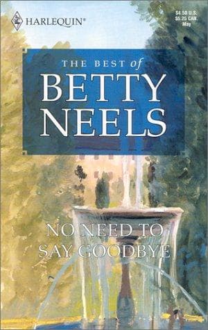 Cover of No Need to Say Goodbye (Reader's Choice) by Betty Neels